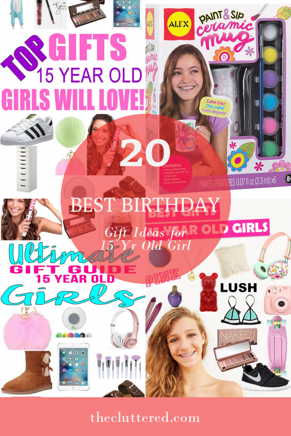 Birthday Gift Ideas For 15 Year Old Female